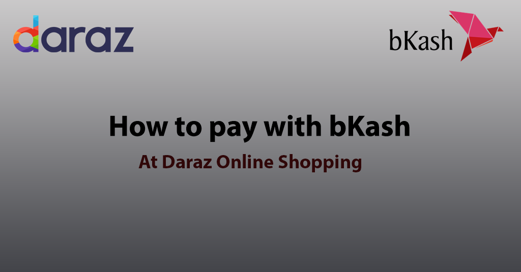 How-to-pay-bkash | Daraz Life