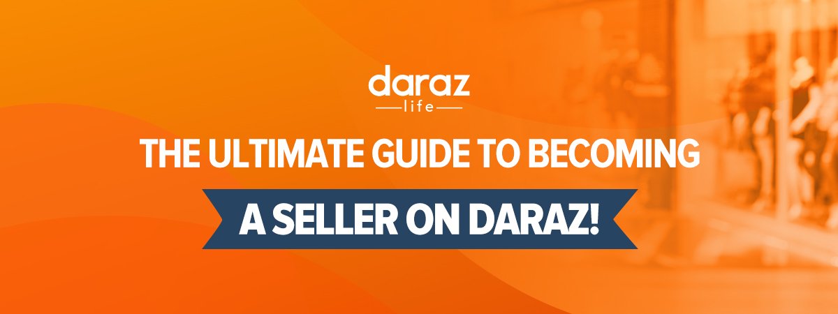 Become a Seller on Daraz BD