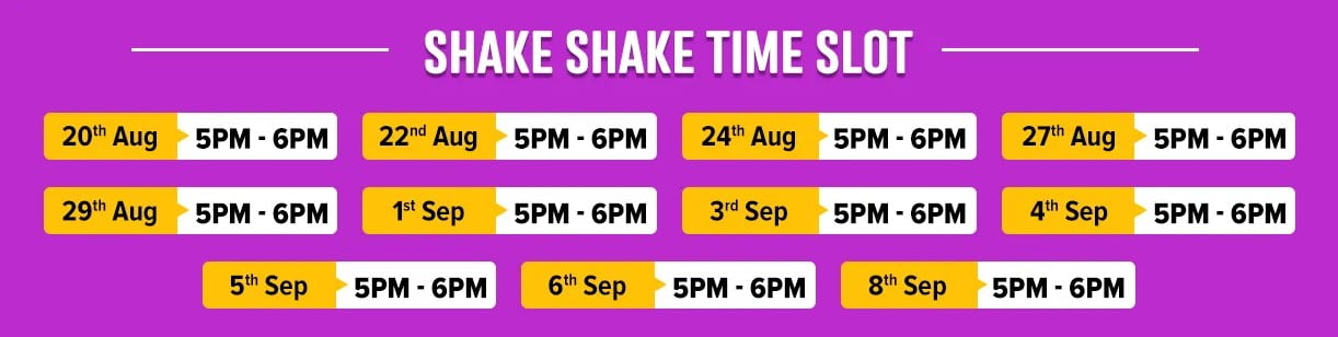 Shake Shake Time Slot