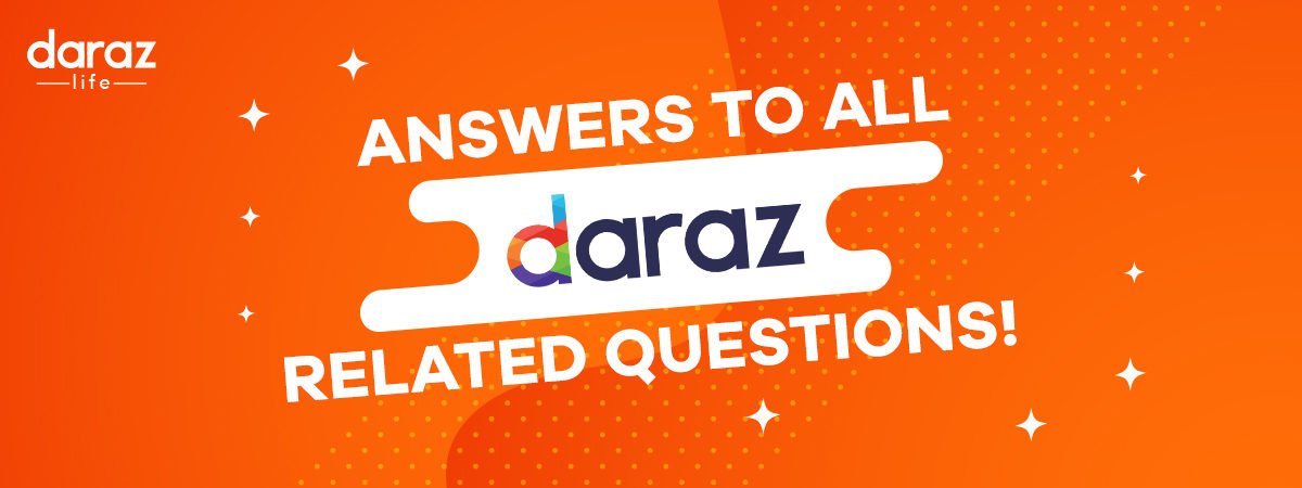 all you need to know about daraz shopping