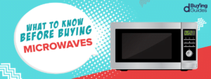 Microwaves buying guide- daraz.com.bd