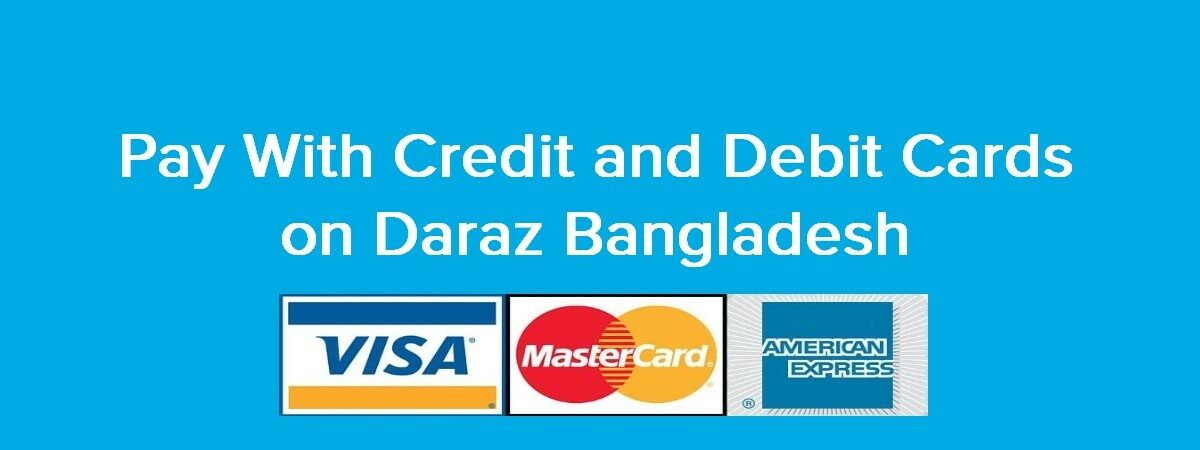 Credit and Debit Card Payment on Daraz