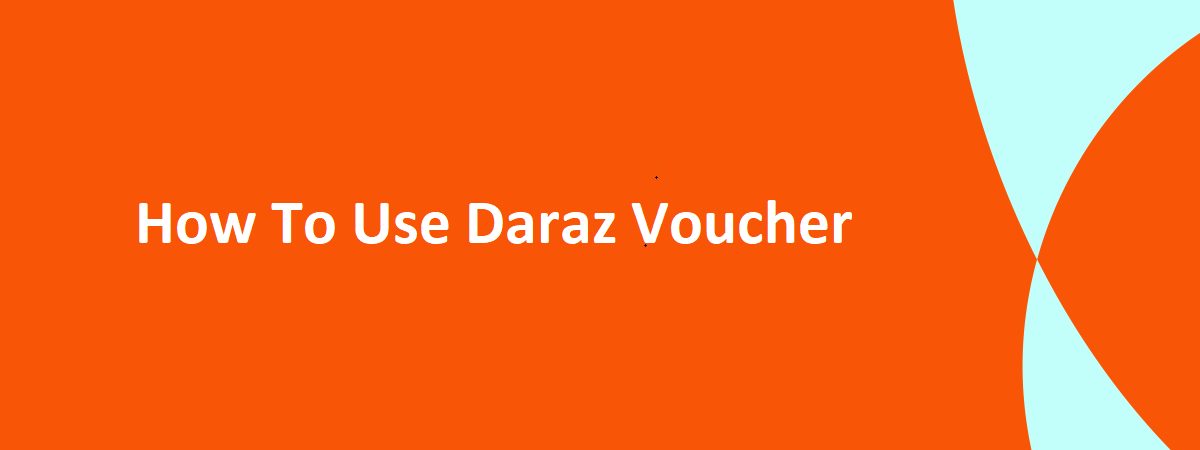 how to use daraz voucher