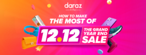 make the most of daraz 12.12 sale