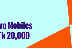 best vivo mobiles under 20000in bangladesh