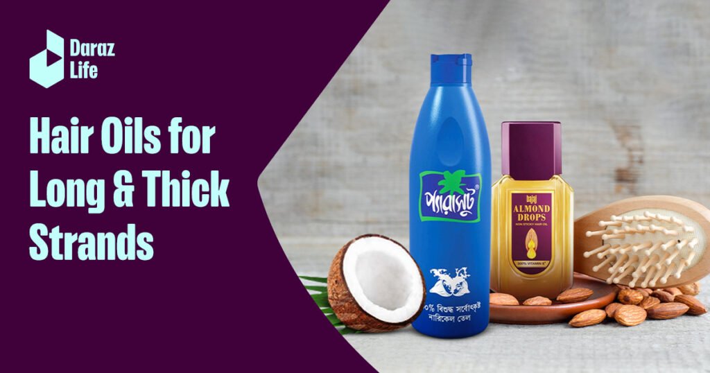 Best Hair Oils For Long Hair Daraz Life