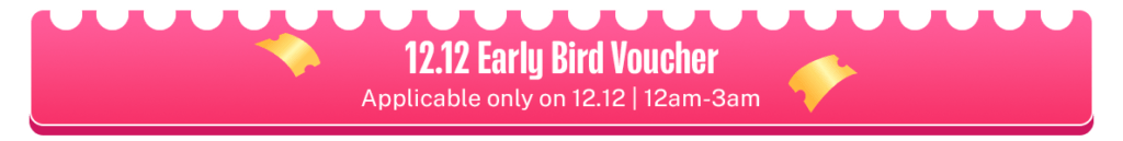 Early bird vouchers on 12/12 mega sale