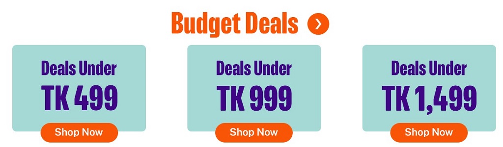 Buy under 499tk, 999tk and 1499tk with free delivery from daraz