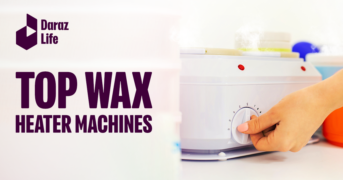 Bestwaxheater Daraz Life