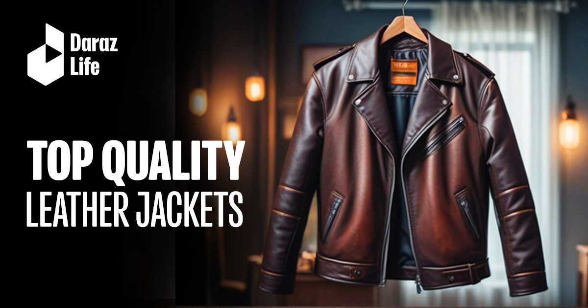Top-quality-leather-jackets | Daraz Life